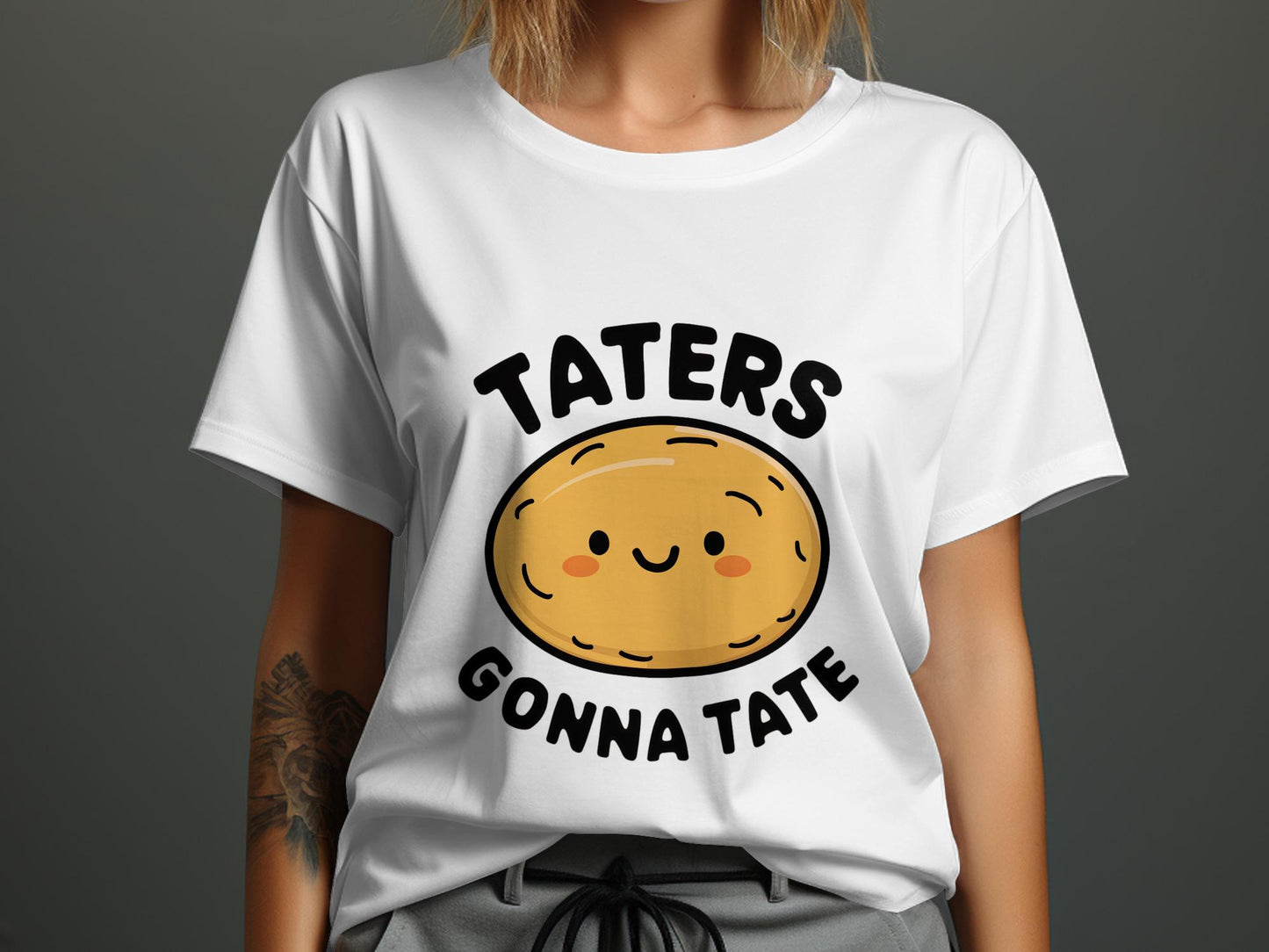 Taters Gonna Tate - Cute Potato Graphic Tee