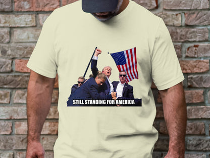 Still Standing for America - Iconic Trump Assassination Attempt T-Shirt