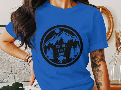 Explore Some Sh*t" Tee – Nature Meets Canine Humor Edition