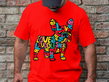 French Bulldog Affection - Colorful Word Cloud Tee