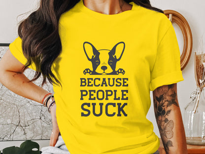 Canine Candor - 'Because People Suck' French Bulldog Tee