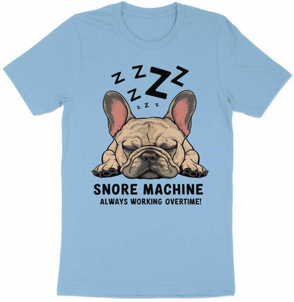Snore Machine - French Bulldog Deep Sleep Tee