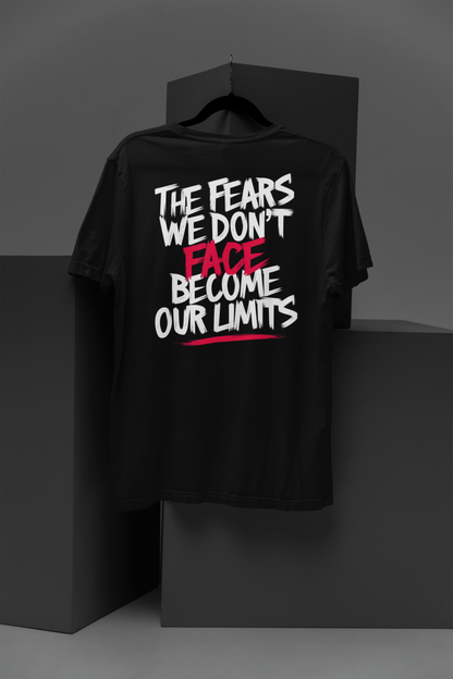 Limits Are For The Fearful - Monochromatic Statement Tee