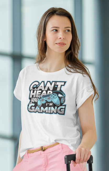 Can't Hear You, I'm Gaming' Tee - Ultimate Gamer's Uniform