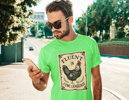 Cluckin Good Tee - Mastering Fowl Language