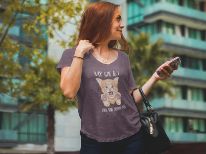Cheeky Chatter Tee – My Cat and I Talk Sh*t About You