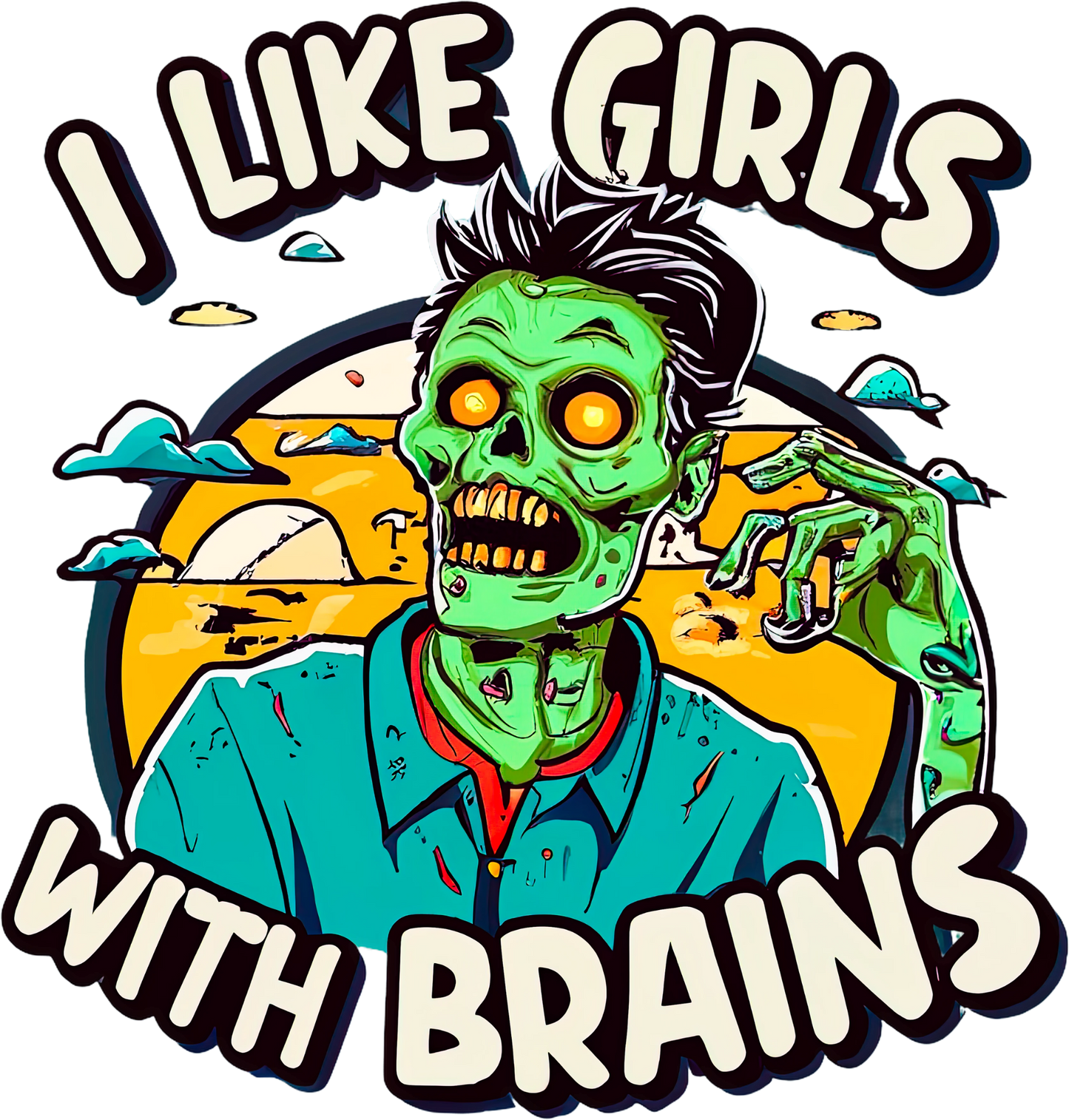 Undead Compliments T-Shirt – 'I Like Girls with Brains'"